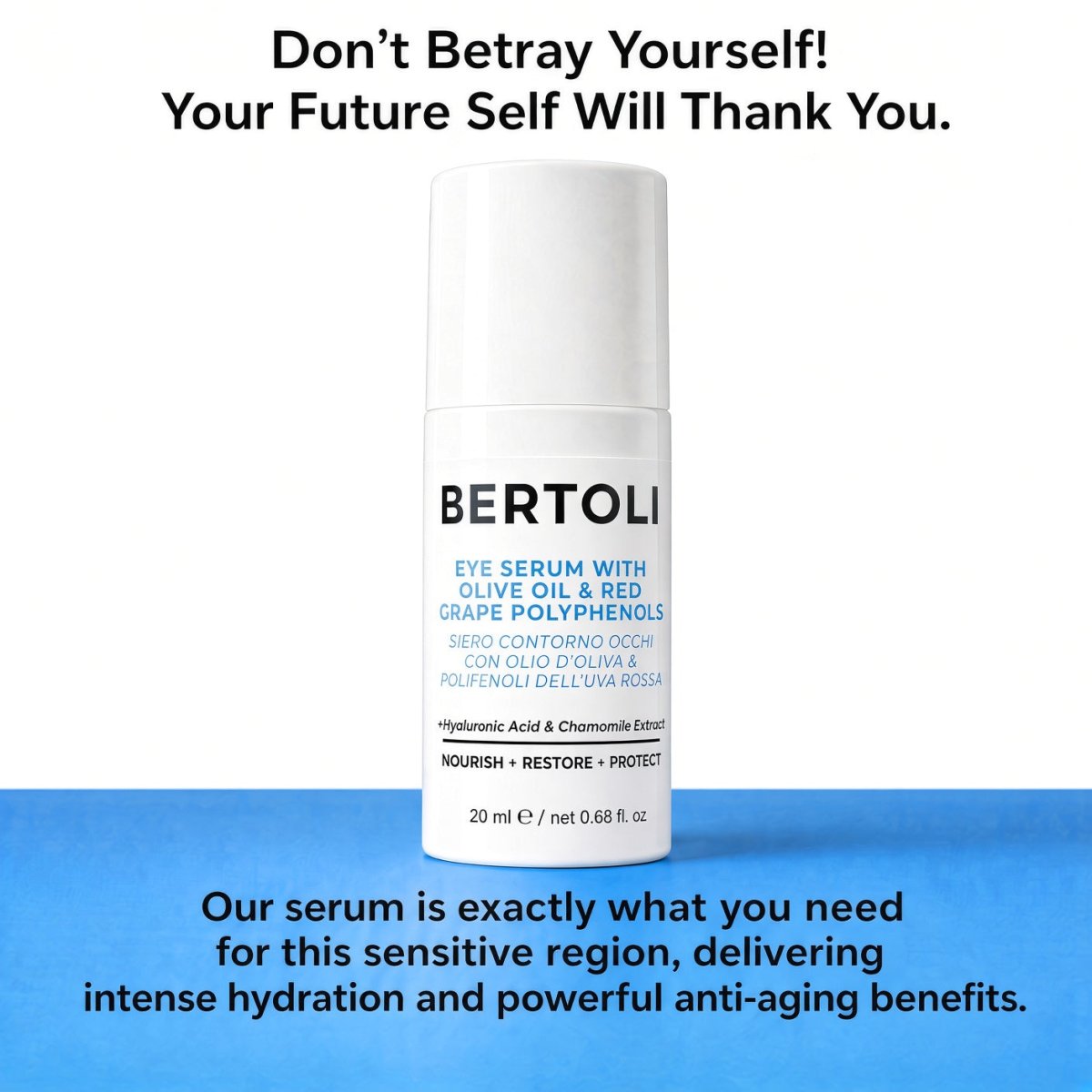 EYE SERUM WITH OLIVE OIL & RED GRAPE POLYPHENOLS - Bertoli Beauty